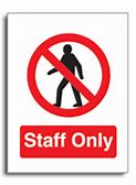 Image result for No Water for Staff Only Signage