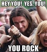 Image result for WoW You Rock Meme