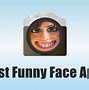 Image result for Funny Face App