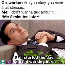 Image result for We Just Deal with the Crazy at Work Meme