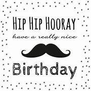 Image result for Funny Male Birthday Wishes