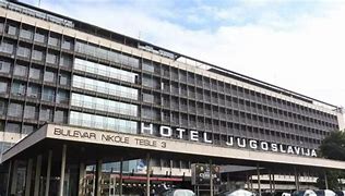 Image result for Hotel Jugoslavija
