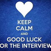 Image result for Good Luck On Your Interview Meme