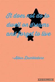 Image result for Harry Potter Dumbledore Quotes