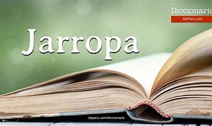 Image result for jarropa