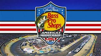 Image result for NASCAR Bass Pro Shops Night Race