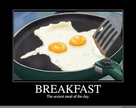 Image result for Breakfast Meme Vine