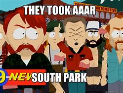 Image result for South Park They Took Our Jobs Meme