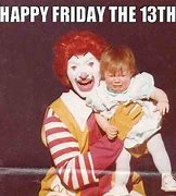 Image result for Today Is Friday the 13th Meme