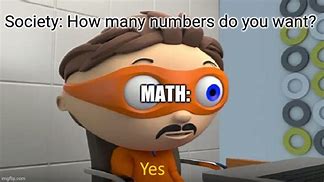 Image result for Calculating Math Meme