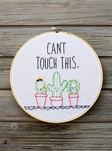 embroidery funny can t touch this cactus embroidery embroidery funny can t touch this cactus embroidery