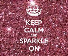 Image result for Glam Crown Sparkly Keep Calm and Stay Glam