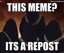 Image result for Repeating Meme
