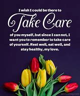 Image result for Take Care of Yourself Message