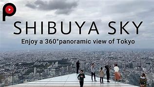 Image result for Shibuya Sky 360