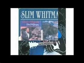 Image result for Slim Whitman Paint a Picture of a Rose