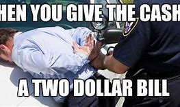 Image result for 2 Dollar Bet Meme