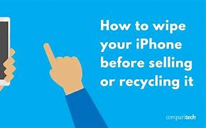Image result for How to Erase an iPhone Beofre Selling