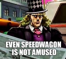Image result for Speedwagon Drip Hoodie Meme