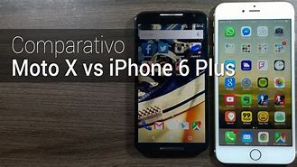 Image result for iPhone 6 Plus vs Moto X