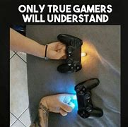 Image result for Funny True Gamer Memes