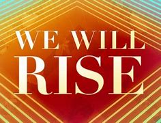 Image result for We Will Rise Design