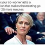 Image result for Coffee at Work Meme