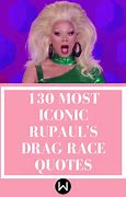 Image result for Quotes From Drag Race