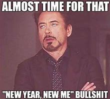 Image result for New Year Same Me Quotes