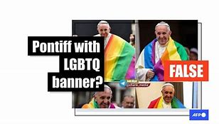 Image result for Pope Francis with Gay Flag around Him