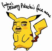 Image result for Pikachu Brain Damage Meme