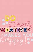 Image result for Cute Quote Screensavers