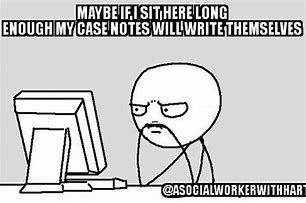 Image result for Case Note Meme