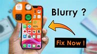 Image result for Blurry Phone Screen