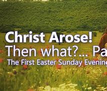 Image result for The First Easter Sunday