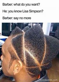 Image result for Messed Up Haircut Meme