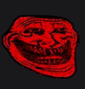 Image result for Troll Face IRL