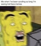 Image result for Relatable Troll Face Memes