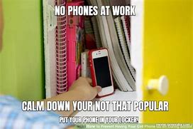 Image result for Funny No Cell Phone at Work