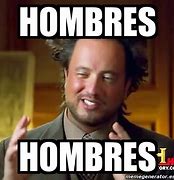 Image result for Hombres Decentes Meme