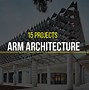 Image result for ARM Architecture Buildings