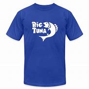 Image result for Tuna Meme Shirt