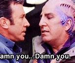Image result for Galaxy Quest Movie Quotes