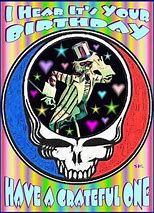 Image result for Grateful Dead Birthday Quotes