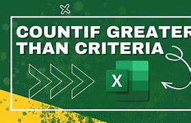 Image result for Excel Countif Greater Than
