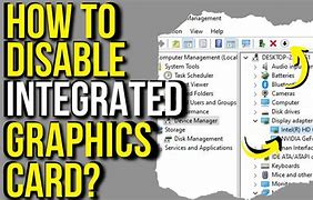 Image result for Disable Graphics Card