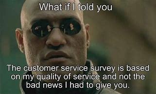 Image result for Customer Care Meme
