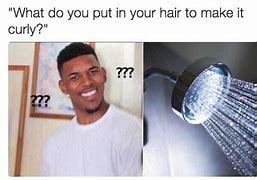 Image result for Curly Hair Guy Meme