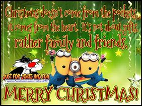 Image result for Christmas Quotes Funny Minion