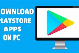 Image result for How to Download Play Store in Laptop
